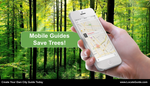 Mobile Guides Save Trees